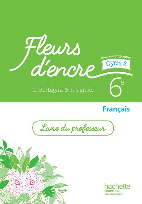 Emprunter Français 6e cycle 3 Fleurs d'encre. Livre du professeur, Edition 2016 livre