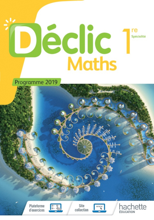 Emprunter Maths 1re Spécialité Déclic. Edition 2019 livre