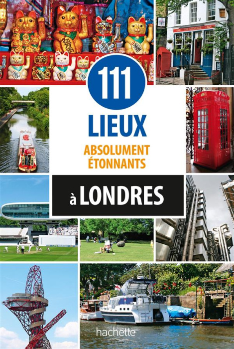 Emprunter 111 lieux absolument étonnants à Londres livre