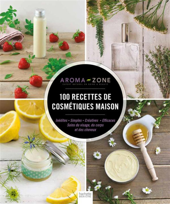 Emprunter 100 recettes de cosmétiques maison livre
