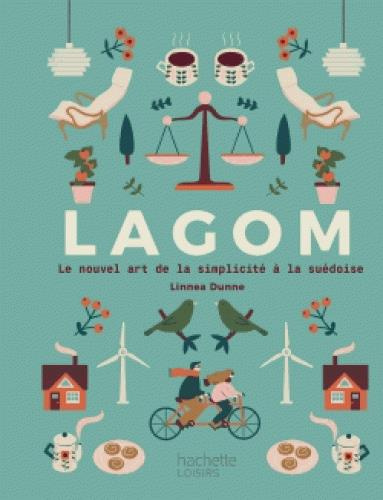 Emprunter Lagom - Le nouvel art de la simplicité à la suédoise livre