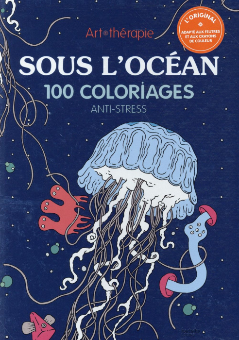 Emprunter Sous l'océan - 100 coloriages anti-stress livre