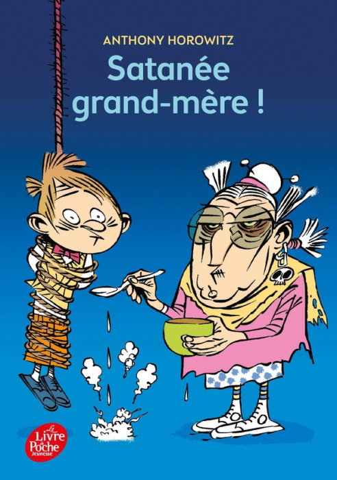 Emprunter Satanée grand-mère ! livre