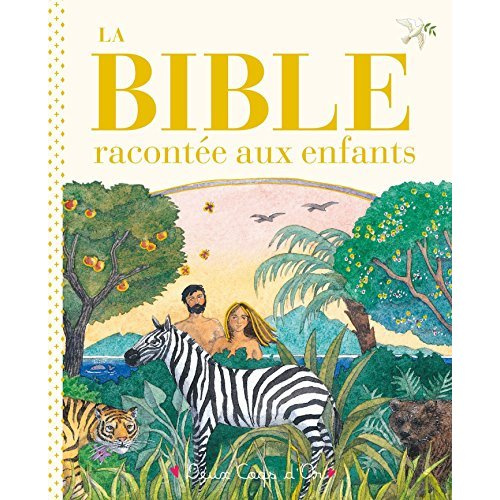 Emprunter La Bible racontée aux enfants livre