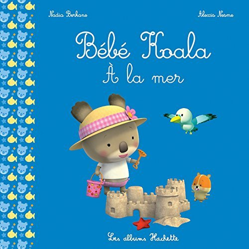 Emprunter Bébé Koala : A la mer livre