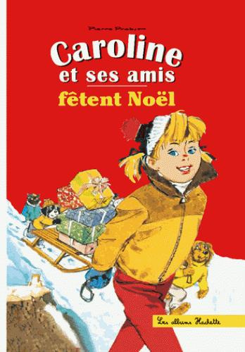 Emprunter Caroline et ses amis fêtent Noël livre