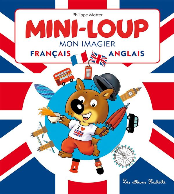 Emprunter MINI-LOUP - MON IMAGIER FRANCAIS-ANGLAIS livre