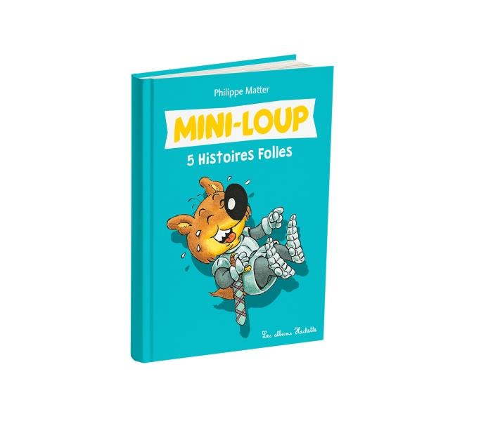Emprunter 5 histoires folles de Mini-Loup livre