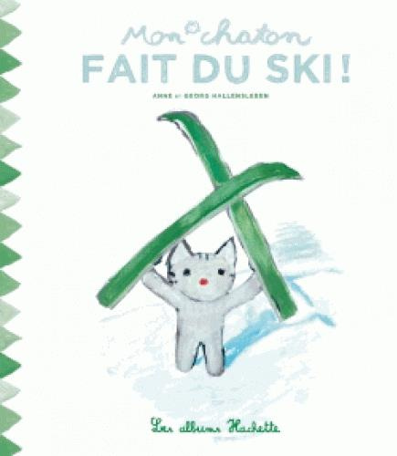 Emprunter Mon chaton fait du ski ! livre