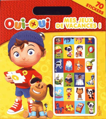Emprunter Mes jeux de vacances Oui-Oui. Avec 70 stickers livre