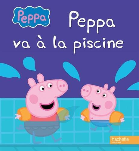Emprunter Peppa va à la piscine livre