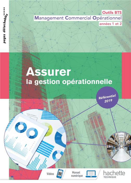 Emprunter Assurer la gestion opérationnelle. Outils BTS Management commercial opérationnel années 1 et 2 livre