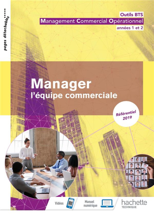 Emprunter Manager l'équipe commerciale. Outils BTS management commercial opérationnel années 1 et 2, Edition 2 livre