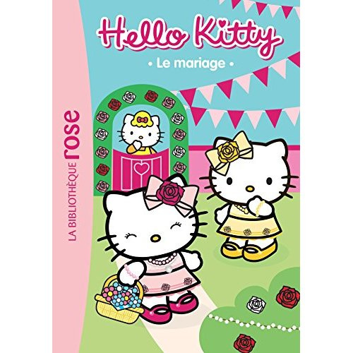 Emprunter Hello Kitty/4/Le mariage / Le mariage livre