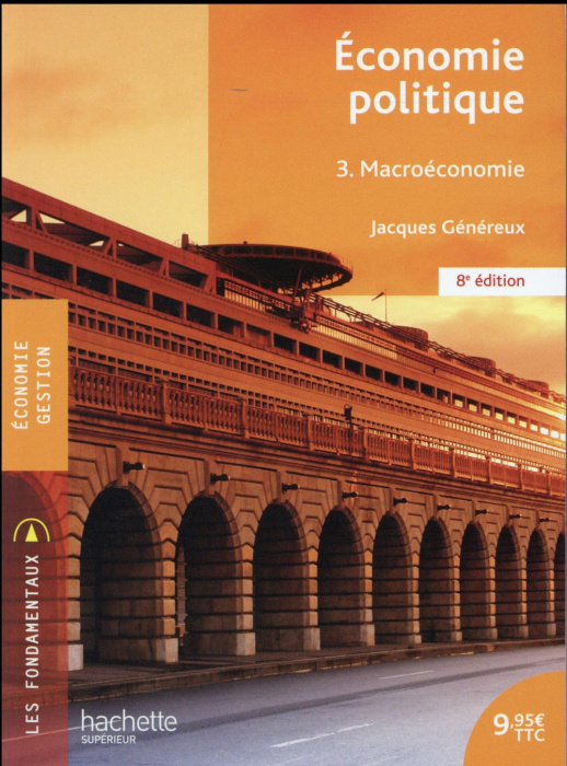 Emprunter Economie politique Tome 3 : Macroéconomie. 8e édition livre