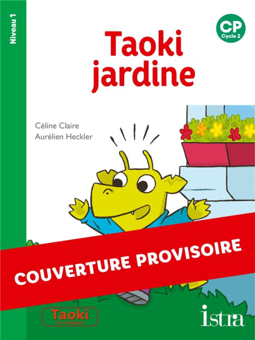 Emprunter Taoki jardine. CP Niveau 1 livre