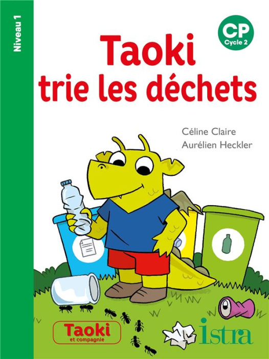 Emprunter Taoki trie les déchets. CP Niveau 1 livre