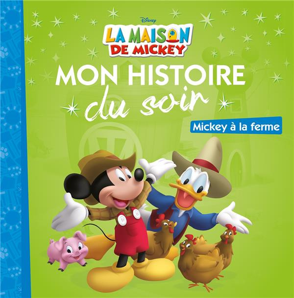 Emprunter La maison de Mickey. Mickey à la ferme livre