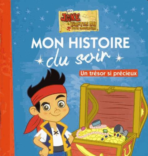 Emprunter Jake et les pirates du pays imaginaire. Un trésor si précieux livre