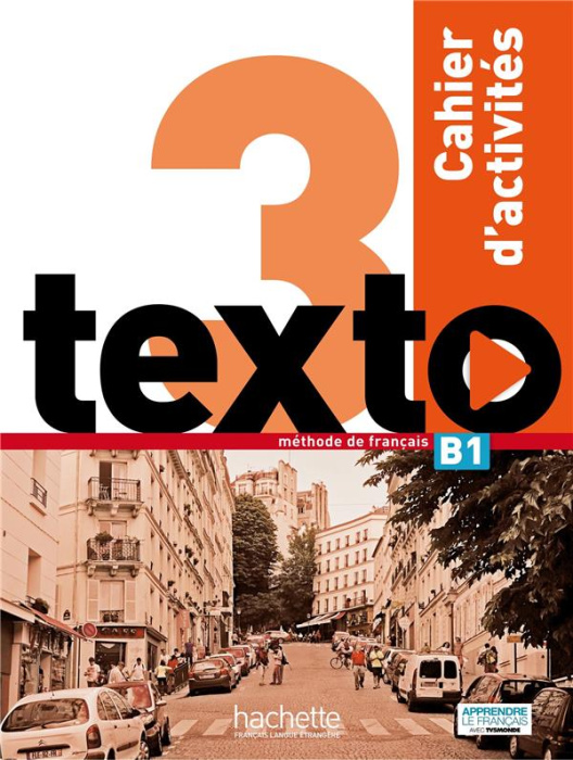 Emprunter Texto 3 B1. Cahier d'activités, avec 1 CD audio livre