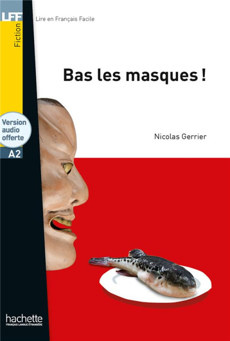 Emprunter Bas les masques ! livre