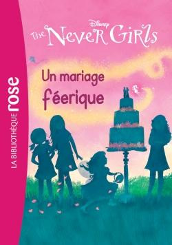 Emprunter The never girls/5/Un mariage féerique / Un mariage féerique livre