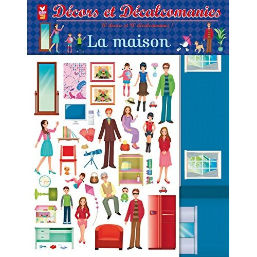 Emprunter DECORS ET DECALCOMANIES - LA MAISON livre