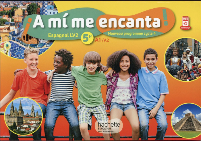 Emprunter Espagnol 5e Cycle 4 LV2 A1-A2 A mi me encanta ! Edition 2016 livre