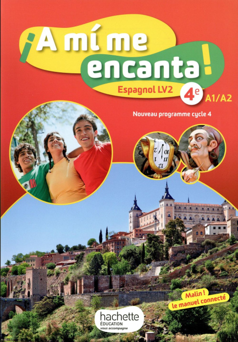 Emprunter Espagnol 4e LV2 Cycle 4 A1-A2 A mi me encanta ! Livre de l'élève, Edition 2017 livre