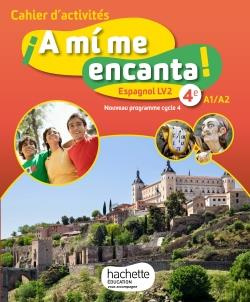 Emprunter Espagnol LV2 4e cycle 4 A mi me encanta ! Cahier d'activités, Edition 2017 livre