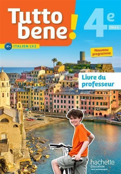 Emprunter Italien cycle 4/4e LV2 Tutto bene! Livre du professeur, Edition 2017 livre