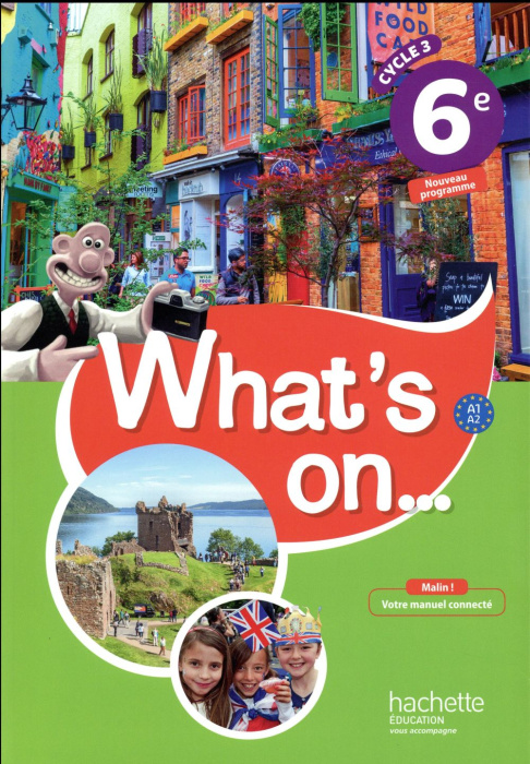 Emprunter Anglais 6e LV1 Cycle 3 What's on... Edition 2017 livre