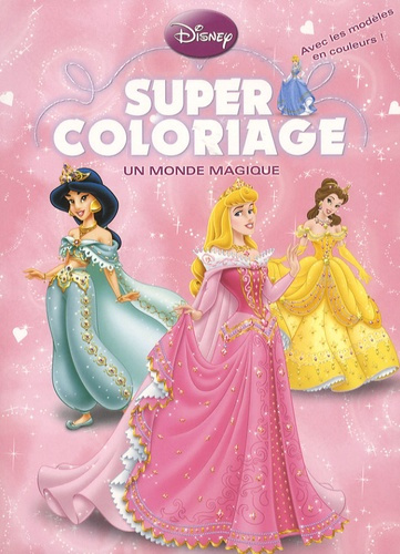 Emprunter Super coloriage. Un monde magique livre