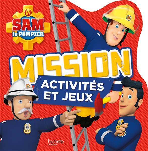 Emprunter Sam le pompier. Missions activités et jeux livre