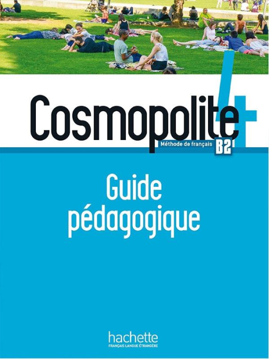 Emprunter Cosmopolite 4 B2. Guide pédagogique livre