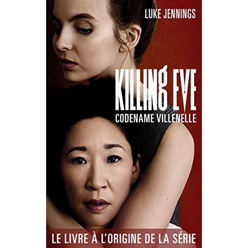 Emprunter Killing Eve Tome 1 : Codename Villanelle livre