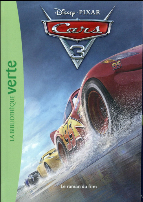 Emprunter Cars 3. Le roman du film livre