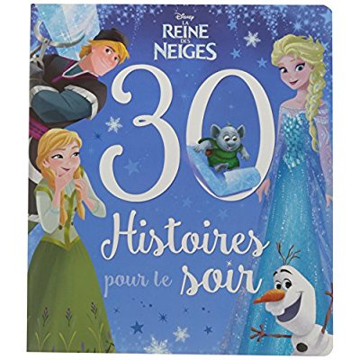 Emprunter 30 histoires pour le soir La Reine des Neiges livre