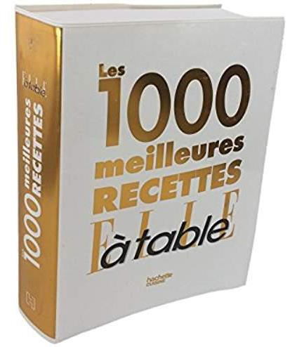 Emprunter Les 1000 meilleures recettes Elle à table livre