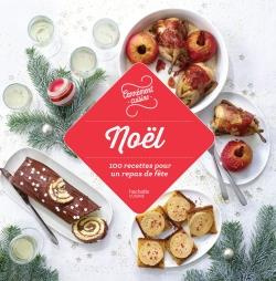 Emprunter Noël, 100 recettes pour un repas de fête livre