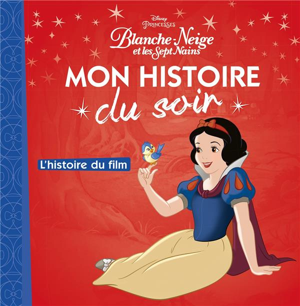 Emprunter Blanche-Neige. L'histoire du film livre