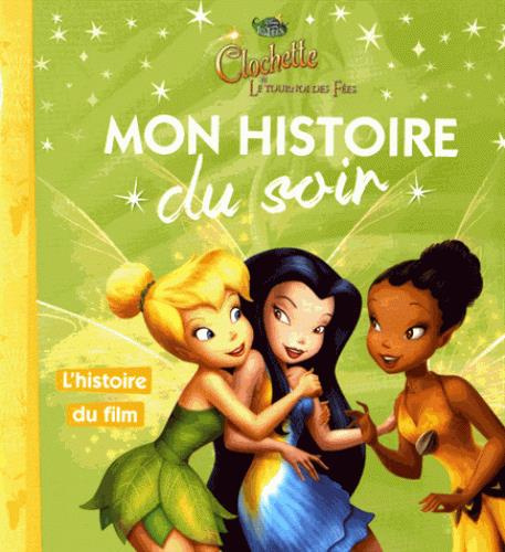 Emprunter Clochette et le tournoi des fées. L'histoire du film livre