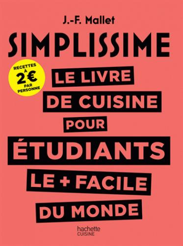 Emprunter Le livre de cuisine pour étudiants le plus facile du monde livre