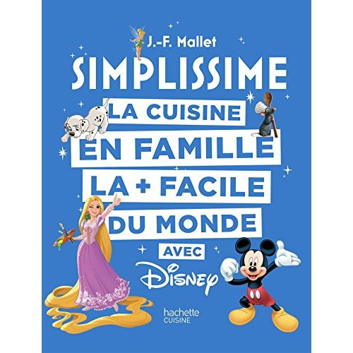 Emprunter La cuisine en famille la facile du monde avec Disney livre