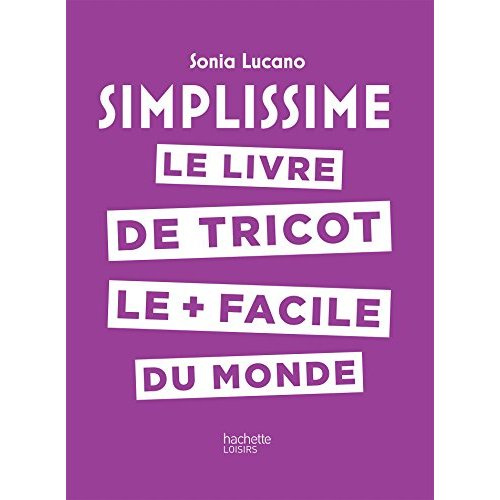 Emprunter Le livre de tricot le plus facile du monde livre