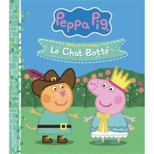Emprunter Peppa Pig - Mes petits contes : Le Chat botté livre