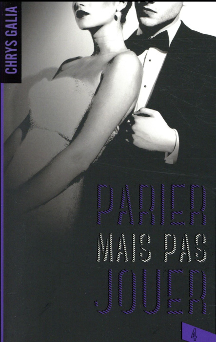 Emprunter Parier mais pas jouer Tome 4 livre