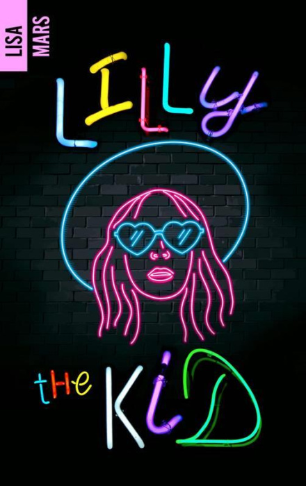 Emprunter Lilly the Kid. Conte de fées (pour grandes filles) livre