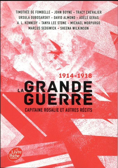 Emprunter La Grande Guerre 1914-1918. Capitaine Rosalie et autres récits livre