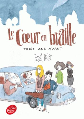 Emprunter Le coeur en braille Tome 2 : Trois ans avant livre